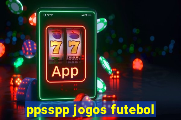 ppsspp jogos futebol